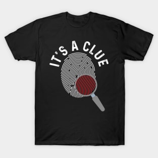 It's A Clue T-Shirt